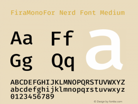 Fira Mono Medium for  Nerd Font Complete Version 3.111;PS 003.111;hotconv 1.0.70;makeotf.lib2.5.58329图片样张