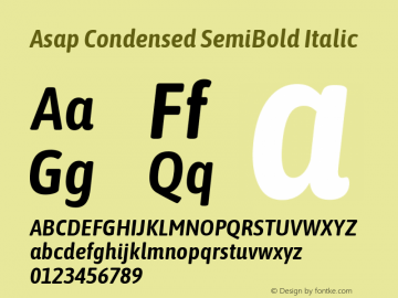 Asap Condensed SemiBold Italic Version 1.008; ttfautohint (v1.6) Font Sample