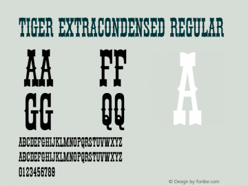 Tiger ExtraCondensed 001.004 Font Sample