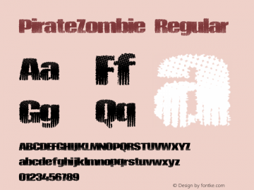 PirateZombie Version 1.00 June 17, 2013, initial release Font Sample