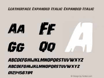 Leatherface Expanded Italic Version 1.0; 2013图片样张