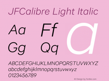 JFCalibre Light Italic Version 1.002;PS 1.0;hotconv 1.0.81;makeotf.lib2.5.63406 Font Sample