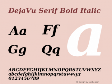 DejaVu Serif Bold Italic Version 2.37 Font Sample