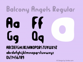Balcony Angels Regular Macromedia Fontographer 4.1 10/4/97 Font Sample