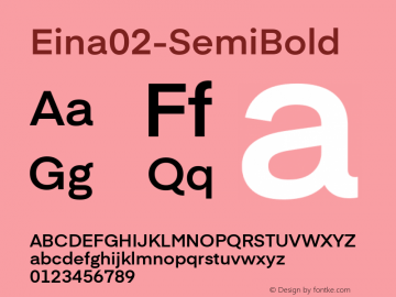 ☞Eina02-SemiBold Version 1.000;com.myfonts.easy.textaxis.eina.02-semibold.wfkit2.version.4yPf Font Sample