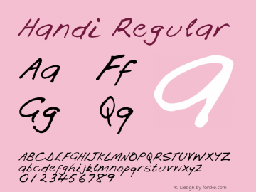 Handi Regular Macromedia Fontographer 4.1 10/5/98 Font Sample