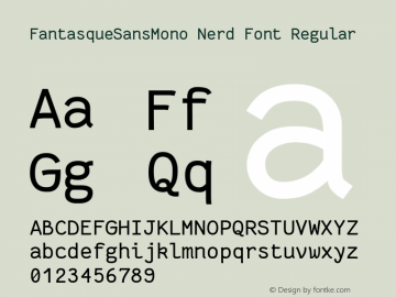 Fantasque Sans Mono Regular Nerd Font Complete Version 1.7.1 ; ttfautohint (v1.4.1.16-c0b8) Font Sample