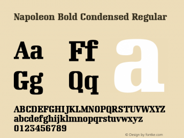Napoleon Bold Condensed Regular 1.000; 10-04-93 Font Sample