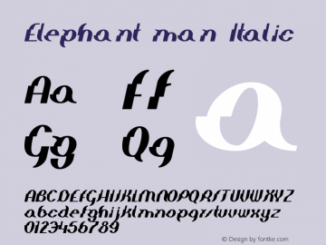 Elephant man Italic Macromedia Fontographer 4.1 10/5/00图片样张