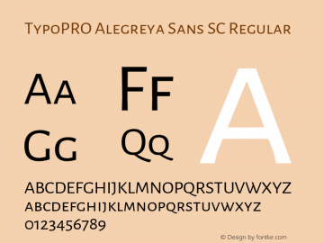 TypoPRO Alegreya Sans SC Regular Version 1.001;PS 001.001;hotconv 1.0.70;makeotf.lib2.5.58329 DEVELOPMENT; ttfautohint (v0.97) -l 8 -r 50 -G 200 -x 17 -f dflt -w G -W Font Sample