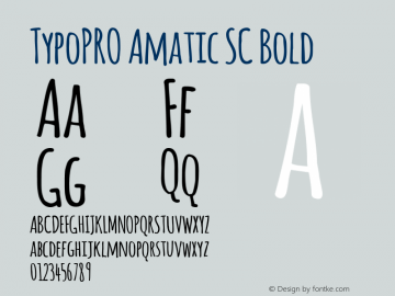 TypoPRO Amatic Bold Version 2.000; ttfautohint (v0.92-dirty) -l 8 -r 50 -G 50 -x 0 -w 