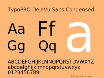 TypoPRO DejaVu Sans Condensed Version 2.37 Font Sample
