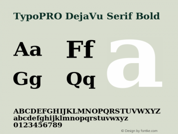TypoPRO DejaVu Serif Bold Version 2.37 Font Sample