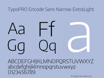 TypoPRO Encode Sans Narrow ExtraLight Version 1.000; ttfautohint (v1.00) -l 8 -r 50 -G 200 -x 14 -D latn -f none -w G Font Sample