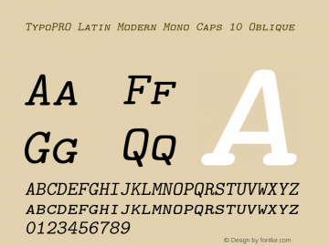 TypoPRO LM Mono Caps 10 Version 2.004;PS 2.004;hotconv 1.0.49;makeotf.lib2.0.14853 Font Sample