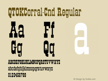 QTOKCorral-Cnd Regular QualiType TrueType font  10/6/92 Font Sample