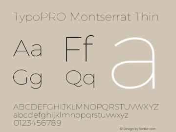 TypoPRO Montserrat Thin Version 6.001 Font Sample