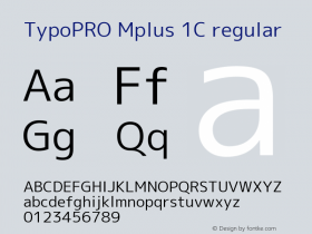 TypoPRO Mplus 1C regular  Font Sample