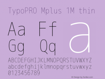 TypoPRO Mplus 1M thin  Font Sample