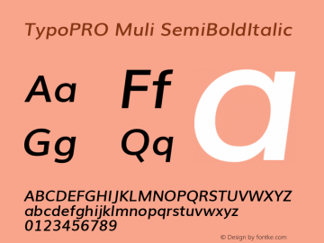 TypoPRO Muli Semi-Bold Italic Version 2.0; ttfautohint (v1.00rc1.2-2d82) -l 8 -r 50 -G 200 -x 0 -D latn -f none -w G -W Font Sample