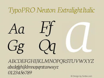 TypoPRO Neuton Extralight Italic Version 1.46图片样张