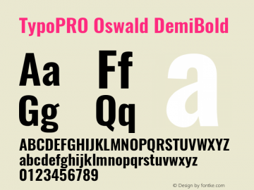 TypoPRO Oswald DemiBold 3.0; ttfautohint (v0.95) -l 8 -r 50 -G 200 -x 0 -w 