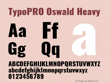 TypoPRO Oswald Heavy 3.0; ttfautohint (v0.95) -l 8 -r 50 -G 200 -x 0 -w 