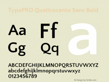 TypoPRO Quattrocento Sans Bold Version 2.000 Font Sample