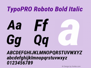 TypoPRO Roboto Condensed Bold Italic Version 2.136; 2016 Font Sample