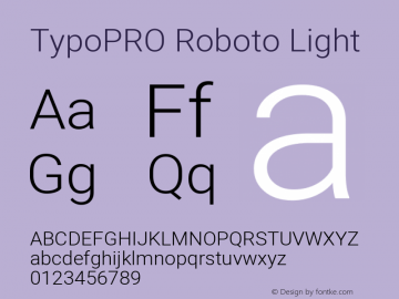 TypoPRO Roboto Light Version 2.136; 2016 Font Sample