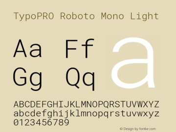 TypoPRO Roboto Mono Light Version 2.000986; 2015; ttfautohint (v1.3)图片样张