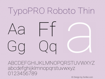 TypoPRO Roboto Thin Version 2.136; 2016 Font Sample