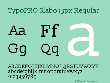 TypoPRO Slabo 13px Version 1.02 Build 005a Font Sample