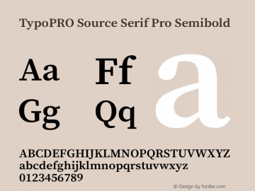 TypoPRO Source Serif Pro Semibold Version 2.000;PS 1.0;hotconv 16.6.51;makeotf.lib2.5.65220图片样张