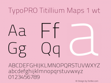 TypoPRO TitilliumMaps29L-1wt Version 001.001图片样张