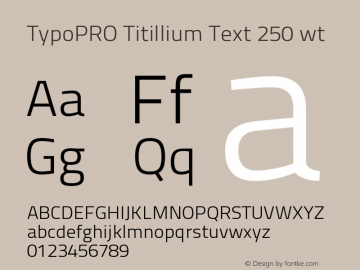 TypoPRO TitilliumText25L-250wt Version 25.000 Font Sample