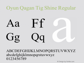 Oyun Qagan Tig Shine Version 3.00  September  14, 2017 Font Sample