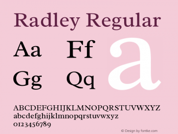 Radley Regular Version 1.003; ttfautohint (v1.6) Font Sample