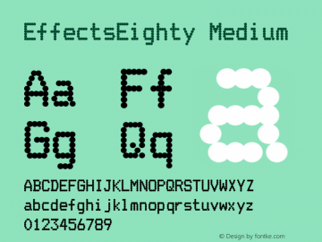 Effects Eighty Version 1.100;PS 001.100;hotconv 1.0.88;makeotf.lib2.5.64775 Font Sample
