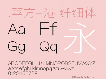 .苹方-港 纤细体  Font Sample