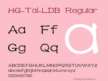 HG_Tai_LDB Version 1.0.0.0 Font Sample