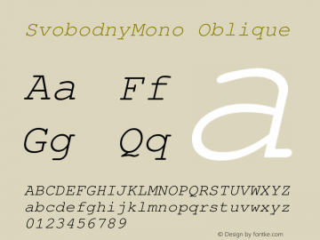 SvobodnyMono Oblique Version $Revision: 3491 $ Font Sample