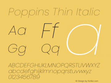 Poppins Thin Italic Version 3.000;PS 1.000;hotconv 16.6.54;makeotf.lib2.5.65590 Font Sample