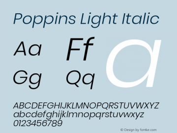 Poppins Light Italic Version 3.000;PS 1.000;hotconv 16.6.54;makeotf.lib2.5.65590 Font Sample