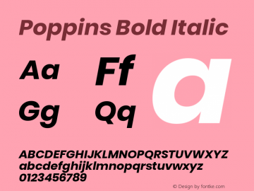 Poppins Bold Italic Version 3.000;PS 1.000;hotconv 16.6.54;makeotf.lib2.5.65590图片样张