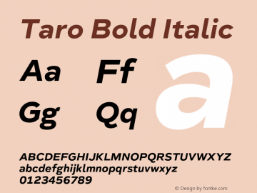 Taro Bold Italic Version 1.000;PS 001.000;hotconv 1.0.88;makeotf.lib2.5.64775 Font Sample