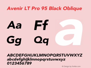 AvenirLTPro-BlackOblique Version 1.000;PS 001.000;hotconv 1.0.38 Font Sample