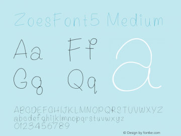 ZoesFont5 Medium Version 001.000 Font Sample