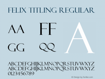 Felix Titling Version 1.51 Font Sample