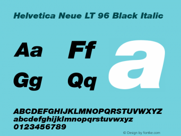 Helvetica LT 96 Black Italic Version 6.70; 2006 Font Sample